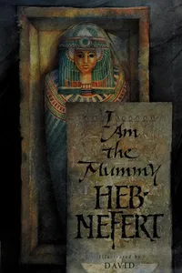 I Am the Mummy Heb-Nefert