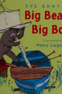 Cover of Big Bear's big boat by Eve Bunting