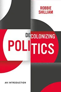 Decolonizing Politics