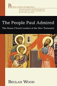 The People Paul Admired