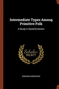 Intermediate Types among Primitive Folk