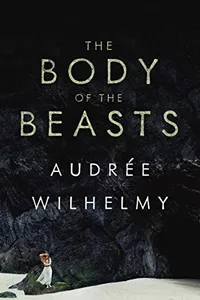 The Body of the Beasts