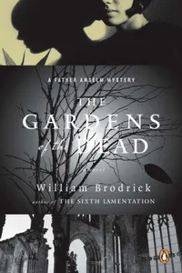 The Gardens of the Dead (A Father Anselm Mystery)