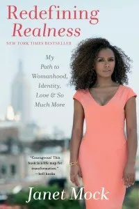 Redefining Realness: My Path to Womanhood, Identity, Love  So Much More