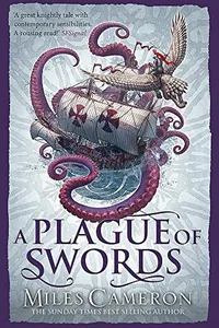A Plague of Swords (The Traitor Son Cycle, #4)