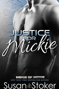 Cover of Justice for Mickie by Susan Stoker