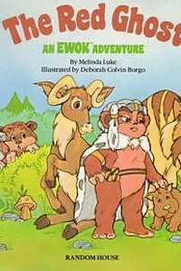 The Red Ghost - An Ewok Adventure