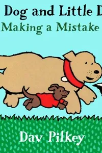 Big Dog and Little Dog making a mistake