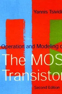 Operation and modeling of the MOS transistor