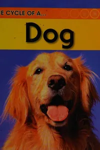 Life cycle of a-- dog