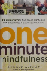 One-minute mindfulness