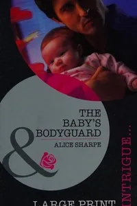 The baby's bodyguard