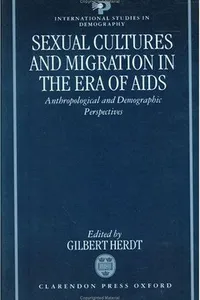 Cover of Sexual Cultures and Migration in the Era of AIDS by Gilbert H. Herdt