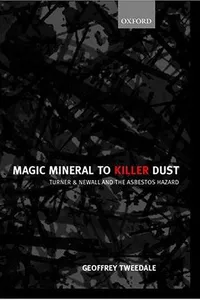 Magic Mineral to Killer Dust