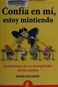 Confía en mí, estoy mintiendo