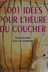 1001 idées pour l'heure du coucher