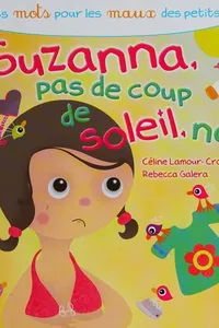 Suzanna, pas de coup de soleil, na!