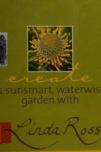 Create a sunsmart, waterwise garden with Linda Ross