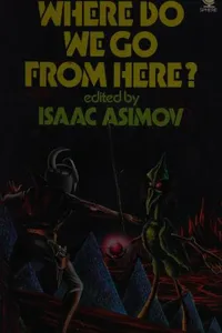 Where Do We Go From Here? Book 1