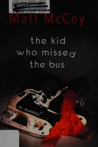 The kid who missed the bus