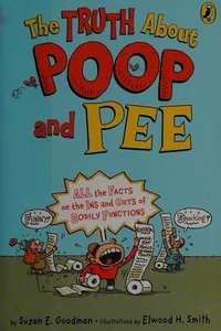 Truth about poop and pee