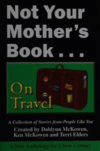 Not your Mother's book ... on travel