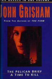 Novels (Pelican Brief / Time to Kill)