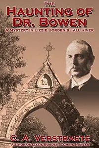 The Haunting of Dr. Bowen