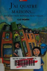 J'ai quatre maisons--