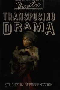 Transposing drama