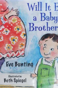 Cover of Will it be a baby brother? by Eve Bunting