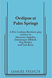 Oedipus at Palm Springs