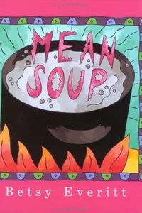 Mean Soup