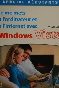 Je me mets à l'ordinateur et à l'Internet avec Windows Vista