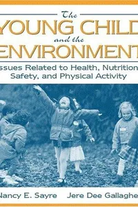 The young child and the environment