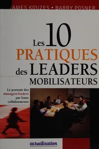 Les 10 pratiques des leaders mobilisateurs