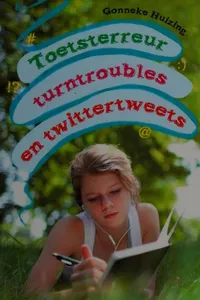 Toetsterreur, turntroubles en twittertweets