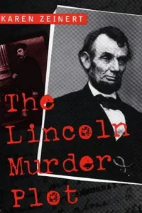 The Lincoln murder plot