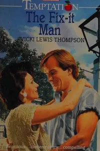 Cover of The Fix-it Man by Vicki Lewis Thompson