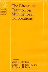 The effects of taxation on multinational corporations