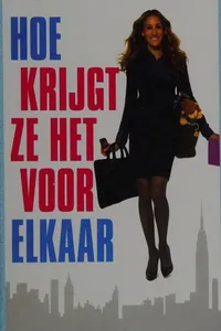 Hoe krijgt ze het voor elkaar
