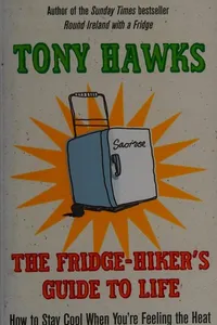 Cover of The Fridge-Hiker's Guide to Life
