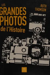 Les grandes photos de l'histoire