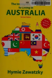 The immigrant's guide to living in Australia