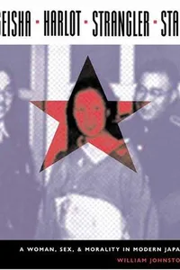 Geisha, harlot, strangler, star