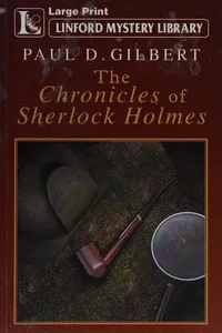The chronicles of Sherlock Holmes