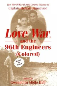 Love, war, and the 96th Engineers (Colored)