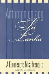 Anthropologizing Sri Lanka