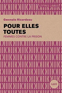 Pour elles toutes - Femmes contre la prison