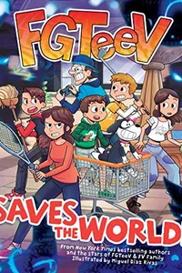 FGTeeV Saves the World!